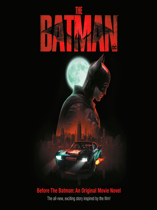 Cover image for Before the Batman: an Original Movie Novel (The Batman)